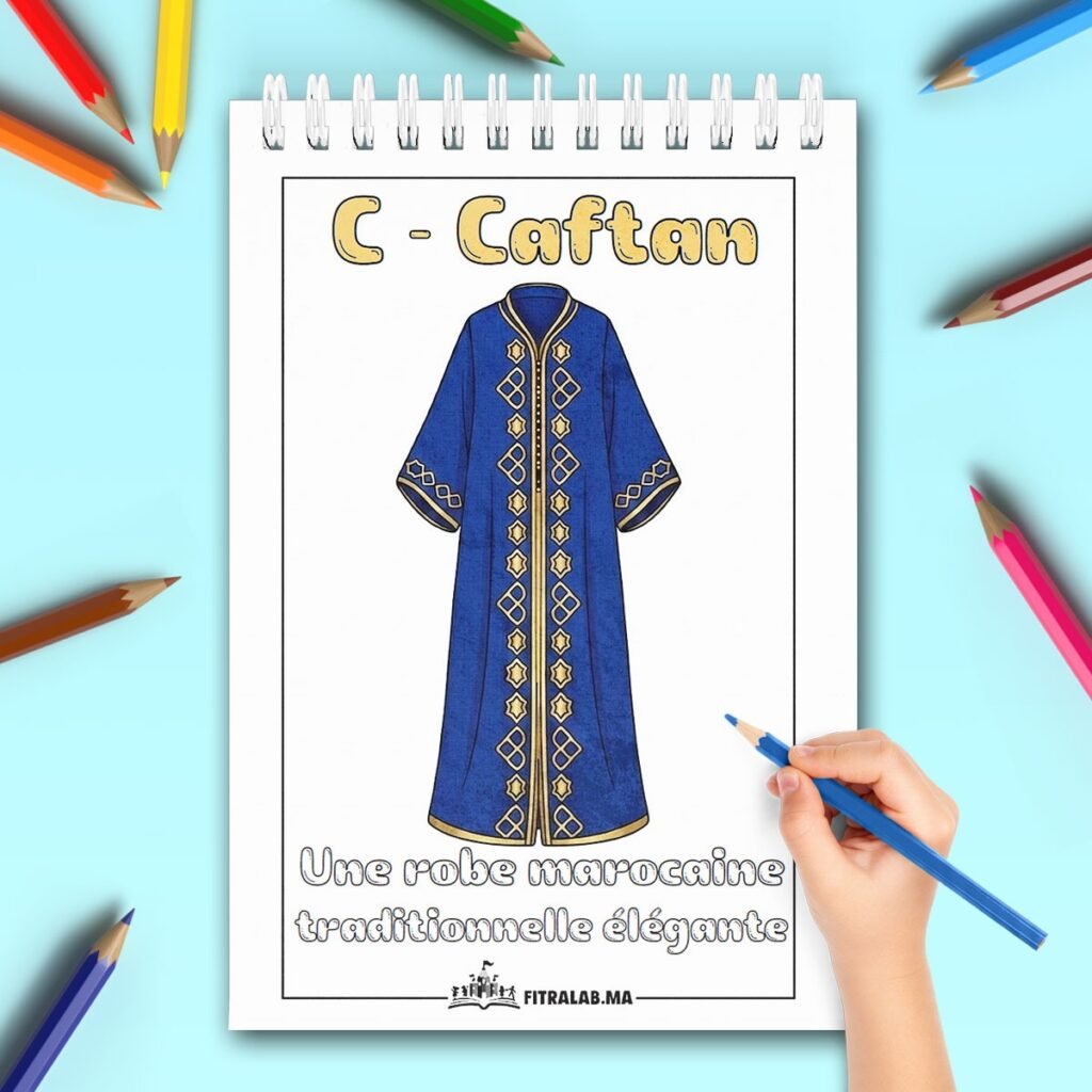 Page de coloriage d'un caftan marocain avec description de la tenue traditionnelle en français.